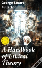 Capa do artigo A Handbook Of Ethical Theory