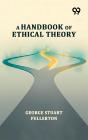 A Handbook Of Ethical Theory - Preview