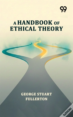 Capa do artigo A Handbook Of Ethical Theory