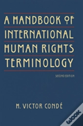 A Handbook Of International Human Rights Terminology