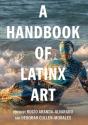 A Handbook Of Latinx Art - Preview