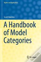 A Handbook Of Model Categories