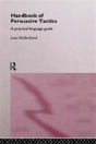 A Handbook Of Persuasive Tactics - Preview