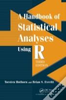 A Handbook Of Statistical Analyses Using R