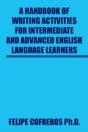 A Handbook Of Writing Activities For Intermediate And Advanced English Language Learners - Preview