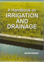 A Handbook On Irrigation And Drainage - Preview