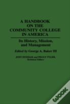 A Handbook On The Community College In America