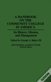 A Handbook On The Community College In America