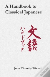 A Handbook To Classical Japanese