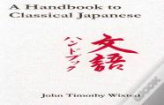 A Handbook To Classical Japanese