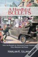 A Handful Of Bullets