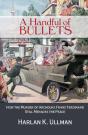 A Handful Of Bullets - Preview