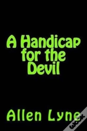 A Handicap For The Devil