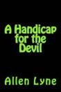 A Handicap For The Devil - Preview
