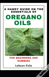 Capa do artigo A Handy Guide On The Essentials Of Oregano Oils For Beginners And Dummies