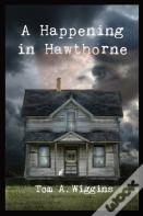 A Happening In Hawthorne