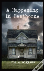 A Happening In Hawthorne