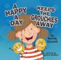 A Happy A Day Keeps The Grouchies Away - Preview