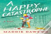 A Happy Catastrophe