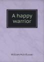 A Happy Warrior - Preview
