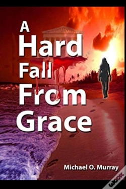 Capa do artigo A Hard Fall From Grace