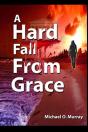 A Hard Fall From Grace - Preview