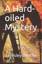 A Hard-Oiled Mystery - Preview