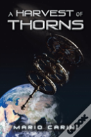 A Harvest Of Thorns