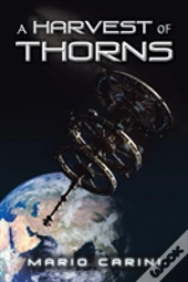 A Harvest Of Thorns