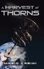 A Harvest Of Thorns - Preview