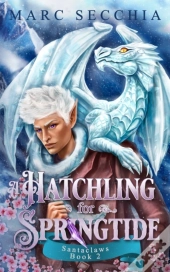 A Hatchling For Springtide