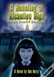 Capa do artigo A Haunting At Richelieu High