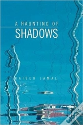 A Haunting Of Shadows