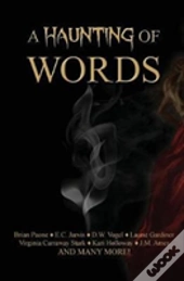 A Haunting Of Words