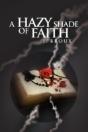 A Hazy Shade Of Faith - Preview