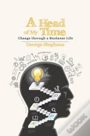 A Head Of My Time