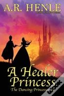 A Healer Princess