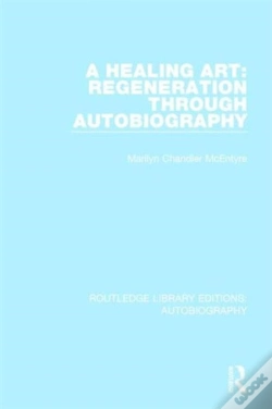 Capa do artigo A Healing Art: Regeneration Through Autobiography