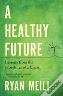 A Healthy Future