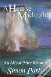 A Hearse At Midnight: An Abbot Peter Mys