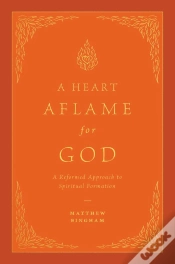 Capa do artigo A Heart Aflame For God