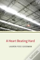 A Heart Beating Hard