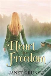 A Heart For Freedom