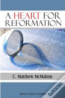A Heart For Reformation