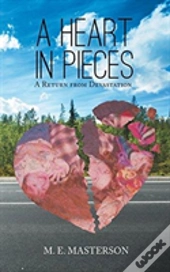 A Heart In Pieces