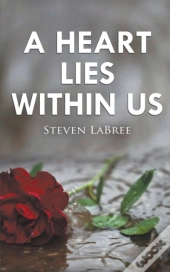 A Heart Lies Within Us