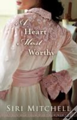 Capa do artigo A Heart Most Worthy