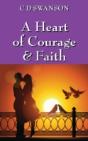 A Heart Of Courage & Faith - Preview