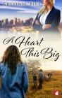 A Heart This Big - Preview
