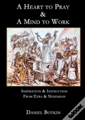 Capa do artigo A Heart To Pray & A Mind To Work